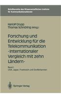 Forschung Und Entwicklung Für Die Telekommunikation -- Internationaler Vergleich Mit Zehn Ländern --