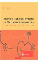 Biotransformations in Organic Chemistry a Textbook