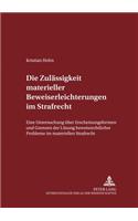 Die Zulaessigkeit Materieller Beweiserleichterungen Im Strafrecht