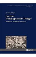 Goethes Walpurgisnacht-Trilogie