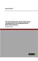 Die Verschärfung des US-amerikanischen Unilateralismus