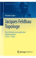 Jacques Feldbau, Topologe