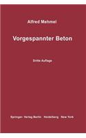 Vorgespannter Beton