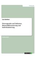 Heterogenität und Inklusion. Binnendifferenzierung und Individualisierung