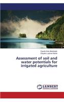 Assessment of soil and water potentials for irrigated agriculture