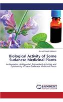 Biological Activity of Some Sudanese Medicinal Plants