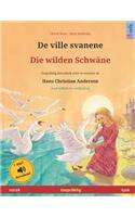 De ville svanene - Die wilden Schwäne (norsk - tysk): Tospråklig barnebok etter et eventyr av Hans Christian Andersen, med lydbok for nedlasting