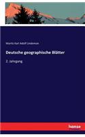 Deutsche geographische Blätter