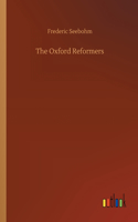 The Oxford Reformers