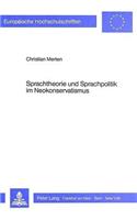 Sprachtheorie Und Sprachpolitik Im Neokonservatismus