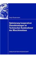 Optimierung Kooperativer Dienstleistungen Im Technischen Kundendienst Des Maschinenbaus
