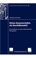 Online-Gemeinschaften ALS Geschäftsmodell: Eine Analyse Aus Sozio-Ökonomischer Perspektive