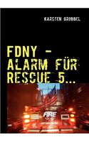 Fdny: 10 Tage zu Gast bei der New Yorker Feuerwehr