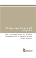 Intraoperative Imaging and Navigation