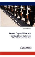 Power Capabilities and Similarity of Interests