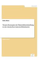 Neuere Konzepte der Materialbereitstellung in der deutschen Automobilindustrie: (German)