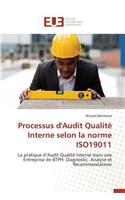 Processus d'Audit Qualité Interne Selon La Norme Iso19011