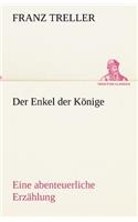 Der Enkel der Könige