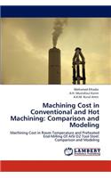 Machining Cost in Conventional and Hot Machining