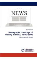 Newspaper Coverage of Dowry in India, 1999-2006