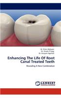 Enhancing The Life Of Root Canal Treated Teeth