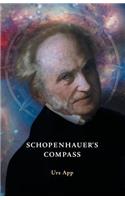 Schopenhauer's Compass. An Introduction to Schopenhauer's Philosophy and its Origins