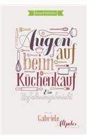 Augen auf beim Küchenkauf