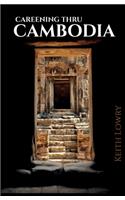 Careening Thru Cambodia