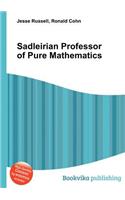 Sadleirian Professor of Pure Mathematics: (English)