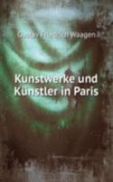 Kunstwerke und Kunstler in Paris