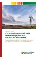 Elaboração de atividade interdisciplinar em educação ambiental