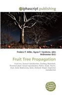 Fruit Tree Propagation