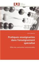 Pratiques enseignantes dans l'enseignement spécialisé