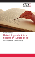 Metodología didáctica basada en juegos de rol