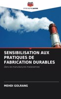Sensibilisation Aux Pratiques de Fabrication Durables