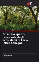 Dinamica spazio-temporale degli ecosistemi di Ferlo (Nord Senegal)