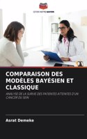 Comparaison Des Modèles Bayésien Et Classique