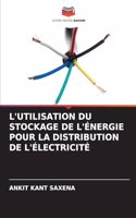 L'Utilisation Du Stockage de l'Énergie Pour La Distribution de l'Électricité