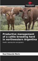 Productive management of a cattle breeding herd in northwestern Argentina