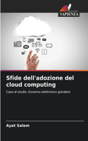 Sfide dell'adozione del cloud computing