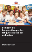 L'impact de l'apprentissage des langues assisté par ordinateur