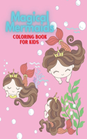 Magical Mermaids coloring book for kids