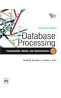 Database Processing Fundamentals, Design, And Implementation