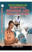 Encyclopaedia of Hospital Nursing and Health Care