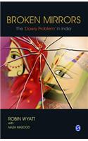 Broken Mirrors: The 'Dowry Problem' in India
