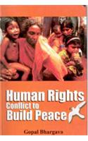 Human Rights: Conflict To Build Peace