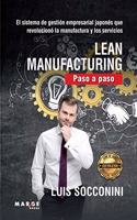 Lean Manufacturing. Paso a paso