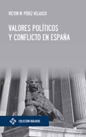 Valores politicos y conflicto en Espana