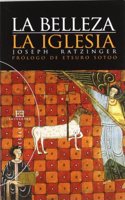 La Belleza/ Beauty: La Iglesia/ the Church