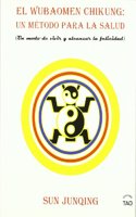 Wubaomen Chi-Kung : un metodo para la salud